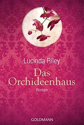 Cover Art for 9783442478040, Das Orchideenhaus by Lucinda Riley