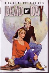 Cover Art for 9780739453421, Dead By Day (Southern Vampire Mysteries, Bks. 4-5) by Charlaine Harris