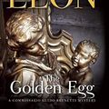 Cover Art for B00B3M46W2, The Golden Egg by Donna Leon