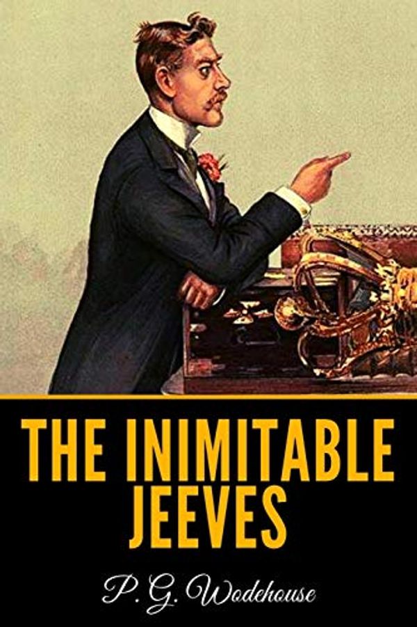 Cover Art for 9781686898785, The Inimitable Jeeves by P G. Wodehouse