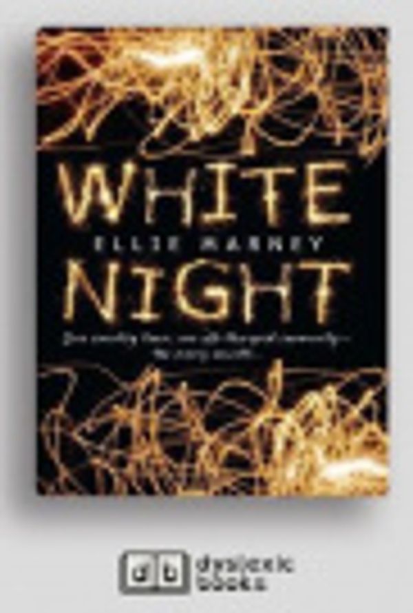 Cover Art for 9781525291784, White Night (Dyslexic Edition) by Ellie Marney