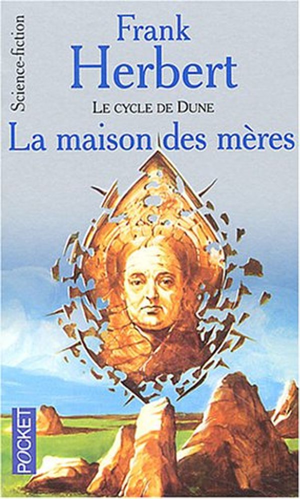 Cover Art for 9782266145183, Le cycle de dune : la maison des mères by Frank Herbert
