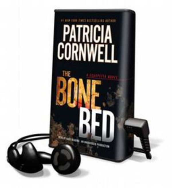 Cover Art for 9781616575656, The Bone Bed (Kay Scarpetta Mysteries) by Patricia Daniels Cornwell
