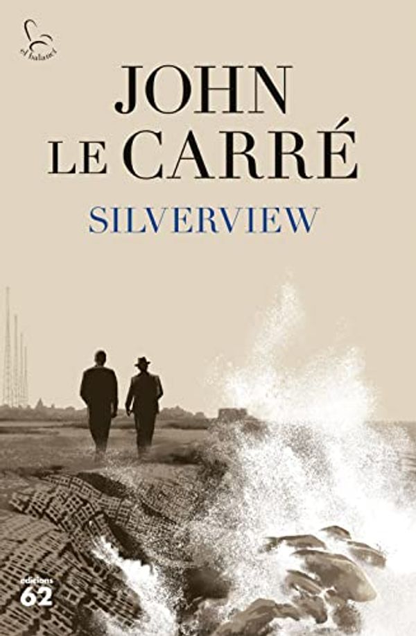 Cover Art for 9788429779943, Silverview by John le Carré