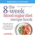 Cover Art for 9781925456592, 8-Week Blood Sugar Diet Recipe Book by Dr. Clare Bailey, Dr. Sarah Schenker