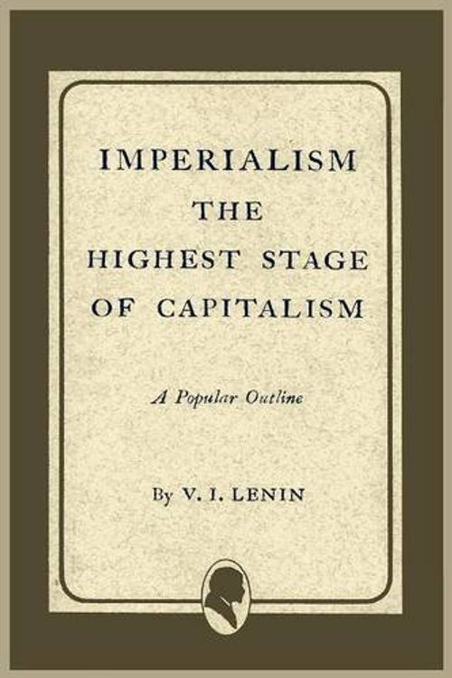 Cover Art for 9781614271901, Imperialism the Highest Stage of Capitalism by Vladimir Ilich Lenin