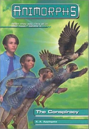 Cover Art for 9780836827545, The Conspiracy (Animorphs) by Katherine Applegate