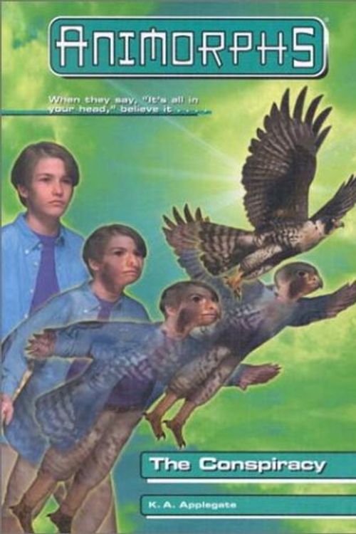 Cover Art for 9780836827545, The Conspiracy (Animorphs) by Katherine Applegate