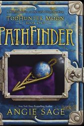 Cover Art for 9780062272454, TodHunter Moon, Book One: PathFinder by Angie Sage