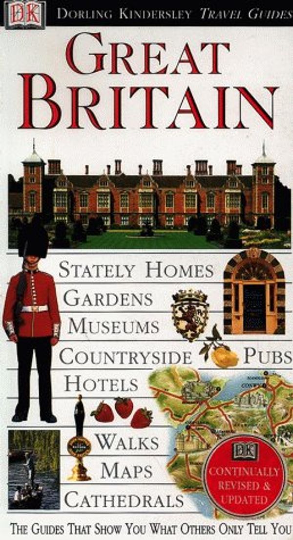 Cover Art for 9780751300055, Dk Eyewitness Travel Guides: Great Britain by Dorling Kindersley Publishing Staff