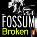 Cover Art for B00NPB2G58, Broken by Karin Fossum