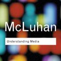 Cover Art for 9780415253970, Understanding Media by Marshall McLuhan
