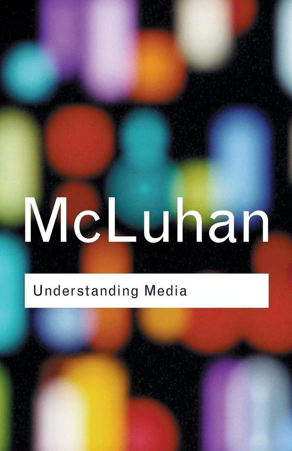 Cover Art for 9780415253970, Understanding Media by Marshall McLuhan