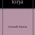 Cover Art for 9789511221937, Kuolleiden Kirja by Patricia Cornwell