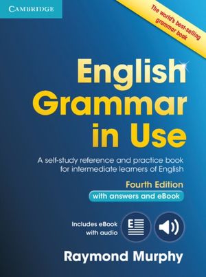 Cover Art for 9781107539334, English Grammar in Use Book with Answers and Interactive eBook by Raymond Murphy