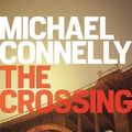 Cover Art for B014S4GL8I, The Crossing (Harry Bosch 20) by Connelly, Michael (October 22, 2015) Hardcover by Unknown