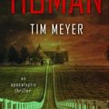 Cover Art for 9781492869290, Less Than Human by Meyer, Tim