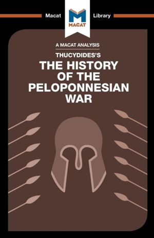 Cover Art for 9781912127894, The History of the Peloponnesian WarThe Macat Library by Mark Fisher