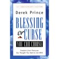 Cover Art for 9780800792800, Blessing or Curse: You Can Choose: Freedom from Pressures You Thought You Had to Live with by Derek Prince