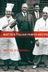 Cover Art for 9781863957885, Mietta's Italian Family Recipes by Mietta O'Donnell