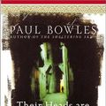 Cover Art for 9780060571672, Their Heads Are Green and Their Hands Are Blue: Scenes from the Non-Christian World by Paul Bowles