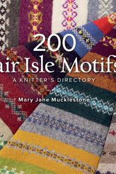 Cover Art for 9781596684379, 200 Fair Isle Motifs by Mary Jane Mucklestone