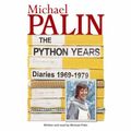 Cover Art for 9780752886404, Diaries 1969-1979 by Michael Palin