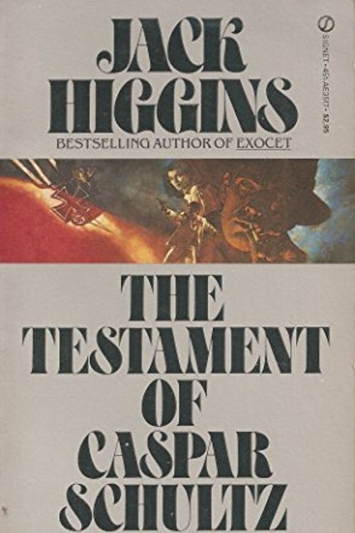 Cover Art for 9780451135179, Testament of Caspar Schultz by Jack Higgins