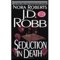 Cover Art for B00DWWC9HK, Seduction in Death by J.D. Robb [Berkley,2001] (Mass Market Paperback) by Unknown