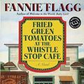 Cover Art for B01JXV4AVG, Fried Green Tomatoes at the Whistle Stop Cafe (Ballantine Reader's Circle) by Fannie Flagg(1997-01-21) by 