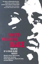 Cover Art for 9780520244757, Whitewashing Race: The Myth of a Color-Blind Society by Michael K. Brown