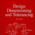 Cover Art for 9781566370677, Design Dimensioning and Tolerancing by Bruce A. Wilson