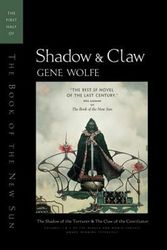 Cover Art for 9780312890179, Shadow and Claw by Gene Wolfe