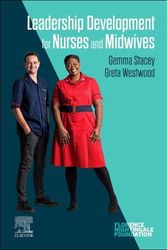 Cover Art for 9780323870498, Leadership Development for Nurses and Midwives by Stacey, Gemma (Deputy Chief Executive Officer, The Florence Nightingale Foundation, London, UK), Westwood, Greta