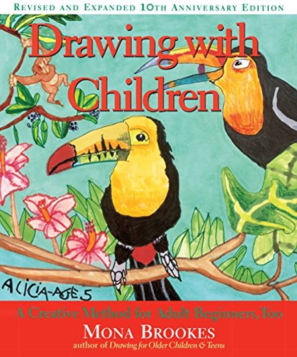 Cover Art for 0619580018956, Drawing with Children by Mona Brookes