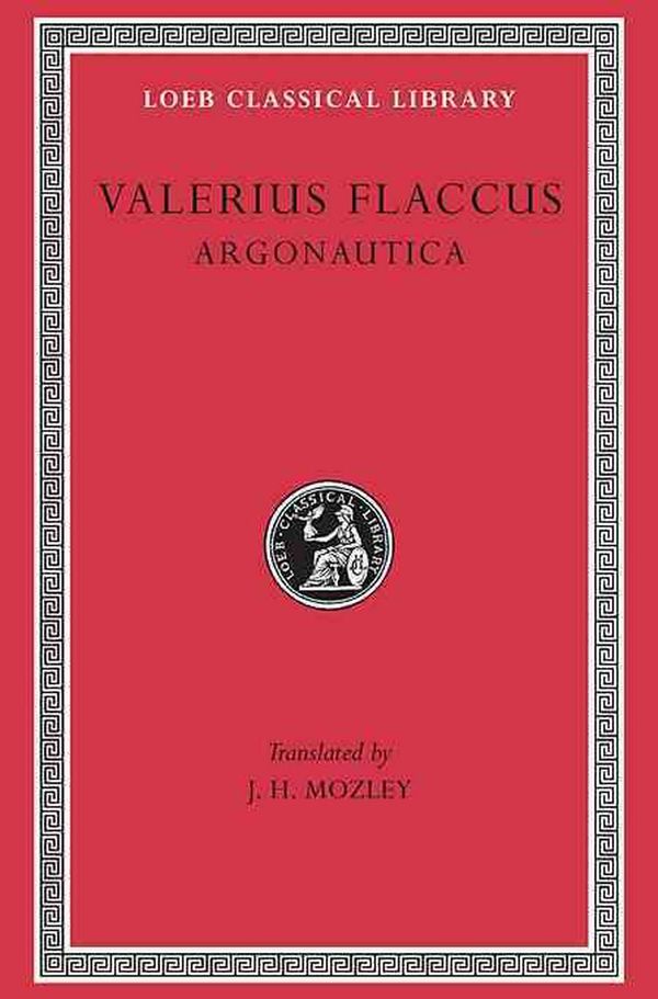 Cover Art for 9780674993167, Argonautica by Valerius Flaccus