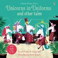 Cover Art for 9781474969970, Unicorns in Uniforms and Other Tales + CD (Phonics Readers) by Russell Punter