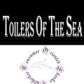 Cover Art for 1230000297881, Toilers of the Sea by Victor Hugo