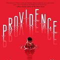 Cover Art for B082KVGRK6, Providence by Max Barry