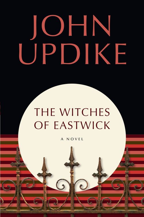Cover Art for 9780449912102, The Witches of Eastwick: A Novel by John Updike
