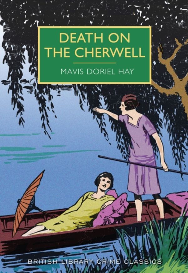 Cover Art for 9780712357265, Death on the Cherwell by Mavis Doriel Hay