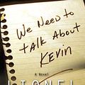 Cover Art for B004ZY0VHY, We Need to Talk About Kevin by Lionel Shriver