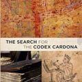 Cover Art for 9780822345961, The Search for the Codex Cardona by Arnold J. Bauer