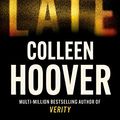 Cover Art for B0C3V7FJP3, Too Late by Colleen Hoover