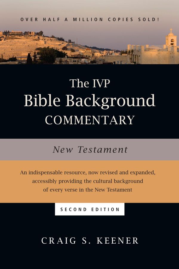 Cover Art for 9780830877829, The IVP Bible Background Commentary: New Testament by Craig S Keener