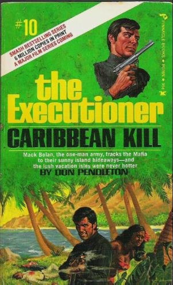 Cover Art for 9780523004105, Caribbean Kill (The Executioner #10) by Don Pendleton