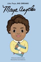 Cover Art for 9781847808905, Little People, Big Dreams: Maya Angelou by Lisbeth Kaiser