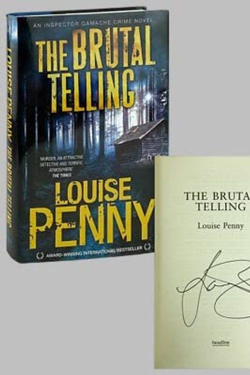 Cover Art for B0BY95RP8K, Rare Antique Louise Penny / The Brutal Telling / Signed 1st Edition, 2009 [Hardcover] Louise Penny by Louise Penny