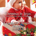 Cover Art for 9781760379964, Western Romance Duo/Christmas Baby Blessings/The Christmas Rescue/A Cowboy's Christmas Wedding by Pamela Britton, Rebecca Winters, Tina Leonard