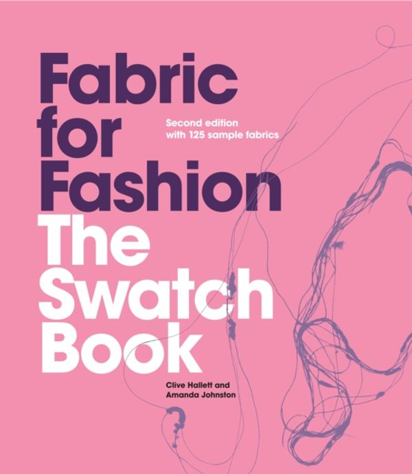 Cover Art for 9781780672335, Fabric for Fashion by Clive Hallett, Amanda Johnston